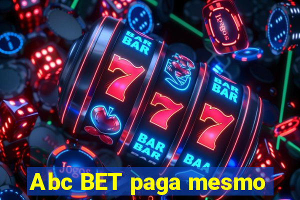 Abc BET paga mesmo